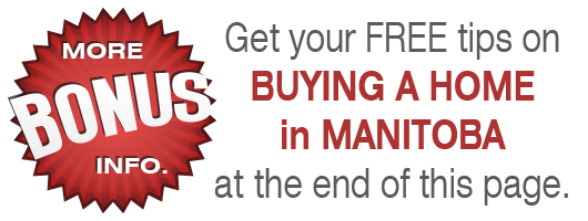 Bonus Info - Buying a Home in Manitoba